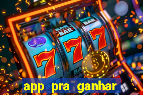 app pra ganhar dinheiro jogando